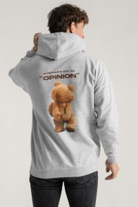 Hoodie in Grey Color with Everyones Got An Opinion Print