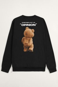 Sweatshirt in Black Color with Everyones Got An Opinion Print
