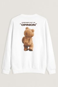 Sweatshirt in White Color with Everyones Got An Opinion Print